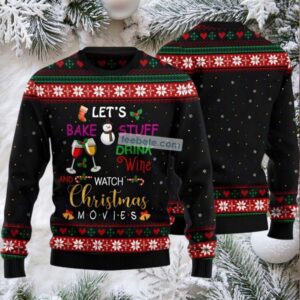 Drink Wine Watch Christmas Movies Ugly Christmas Sweater Black