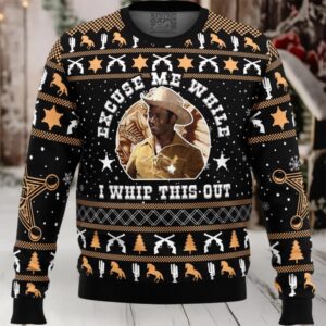 Excuse Me While I Whip This Out Blazing Saddles Ugly Christmas Sweater