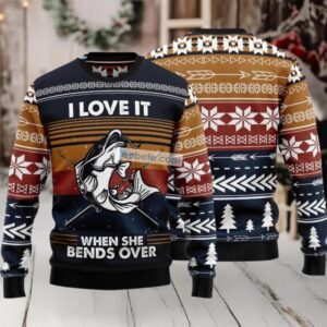 Fishing I Love It When She Bends Over Ugly Christmas Sweater Merry Christmas
