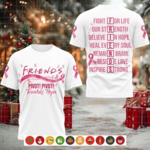 Friends Breast Cancer Pivot Towards Hope Shirt
