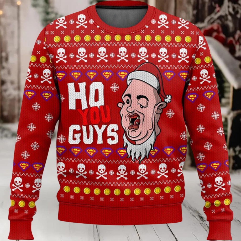 Ho You Guys Ugly Christmas Sweater Ho You Guys Ugly Christmas Sweater