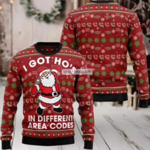 I Got Hos In Different Area Codes Santa Claus Ugly Christmas Sweater Cool