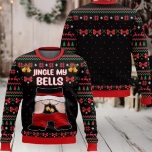 Jingle My Bells Funny Santa Ugly Christmas Sweater