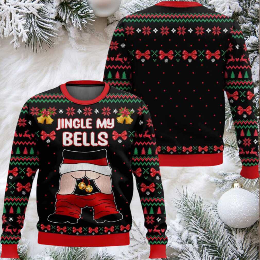 Jingle My Bells Funny Santa Ugly Christmas Sweater