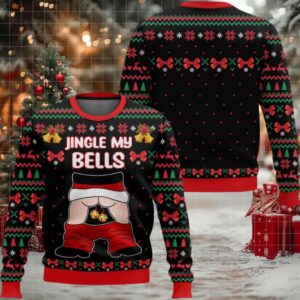 Jingle My Bells Funny Santa Ugly Christmas Sweater