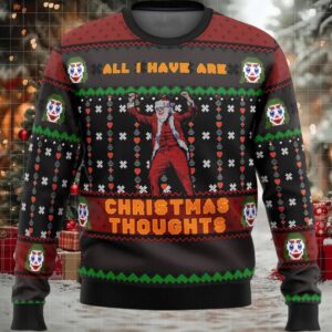 Joker All I Have Are Xmas Thoughts Ugly Christmas Sweater