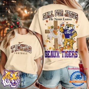 LSU Tigers 2025 NCAA Season Fall For Jesus Unisex 3D Shirt