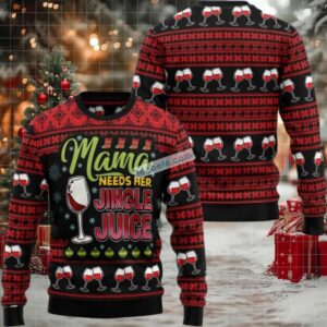 Mama Needs Her Jingle Juice Wine Ugly Christmas Sweater Family
