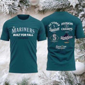 Mariners Built For Fall World Series Postseason 2025 New Two Sided Shirt