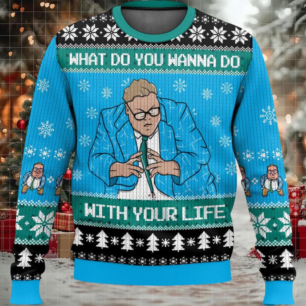 Matt Foley What Do You Wanna Do With Your Life Ugly Christmas Sweater Matt Foley What Do You Wanna Do With Your Life Ugly Christmas Sweater