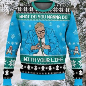 Matt Foley What Do You Wanna Do With Your Life Ugly Christmas Sweater