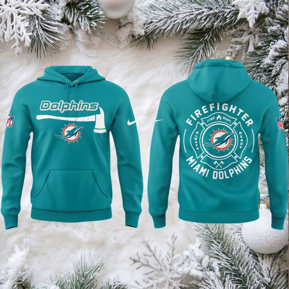 Miami Dolphins Firefighter 2025 Day Of Appreciation Fire Dept Hoodie T Shirt Miami Dolphins Firefighter 2025 Day Of Appreciation Fire Dept Hoodie T Shirt
