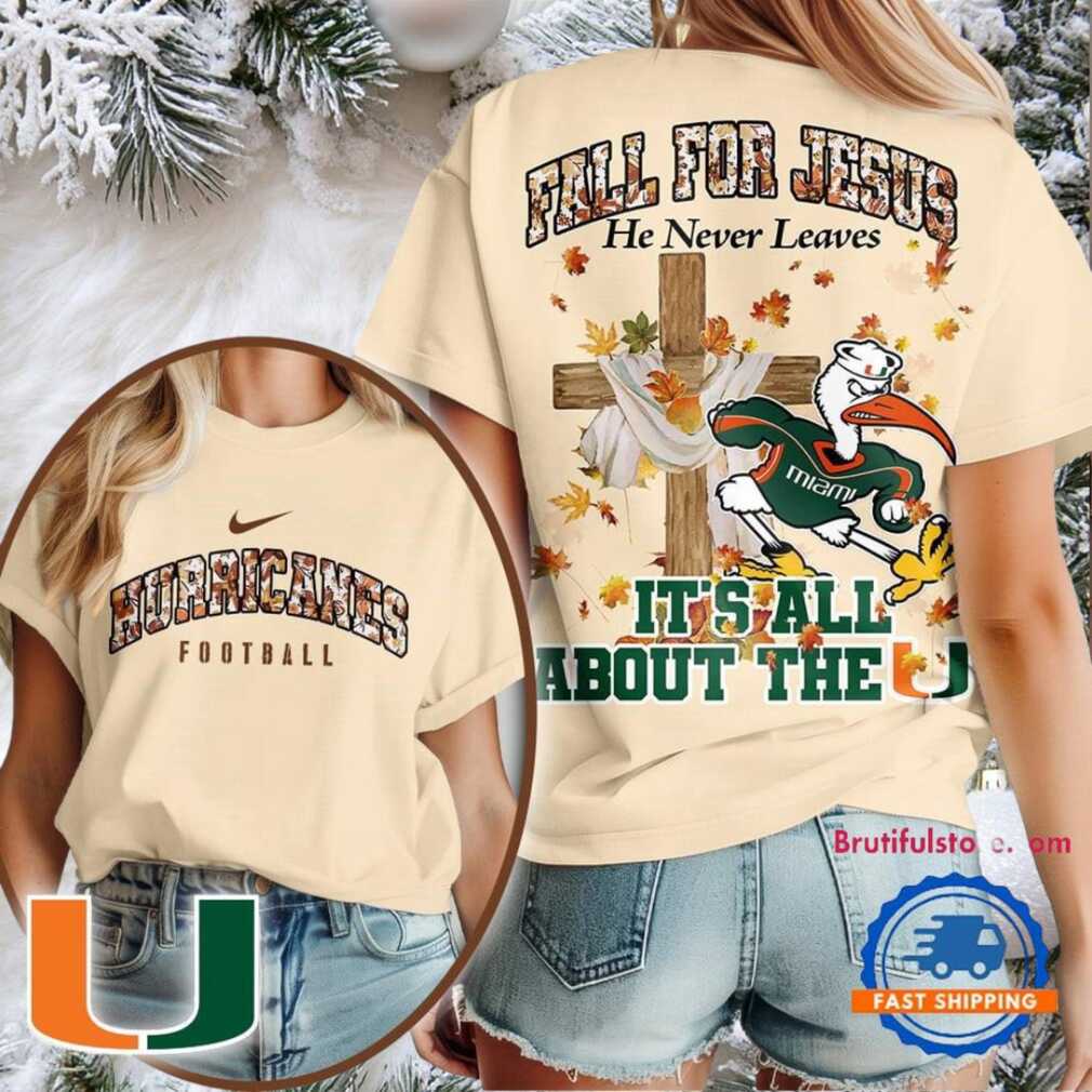 Miami Hurricanes 2025 NCAA Season Fall For Jesus Unisex 3D Shirt Miami Hurricanes 2025 NCAA Season Fall For Jesus Unisex 3D Shirt