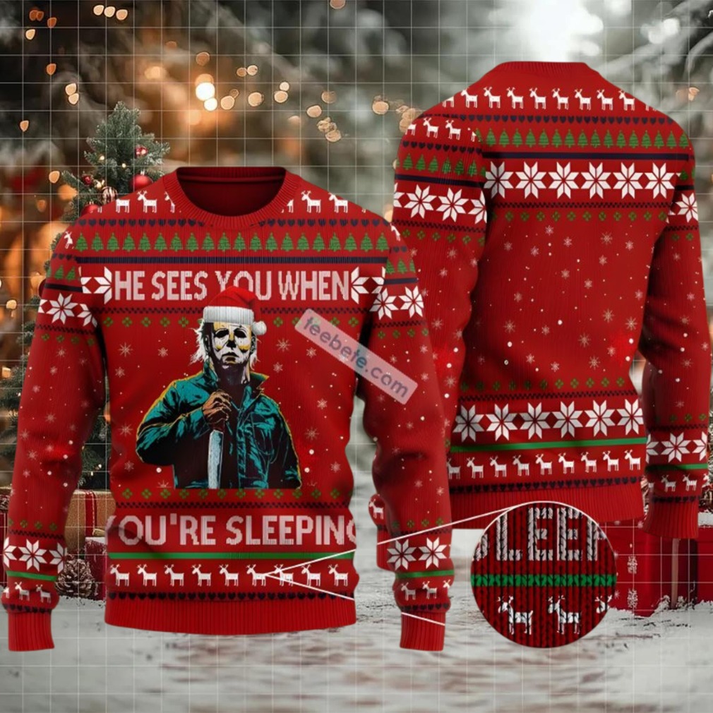 Michael Myers He Sees You When Santa Ugly Xmas Sweater Red White Party Michael Myers He Sees You When Santa Ugly Xmas Sweater Red White Party