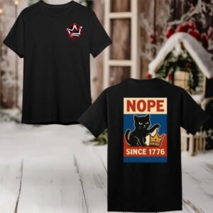 NOPE Since 1776 Protest 2025 New 2 Sided Shirt