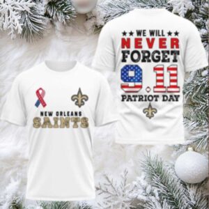 New Orleans Saints We Will Never Forget 9.11 Patriot Day Shirt