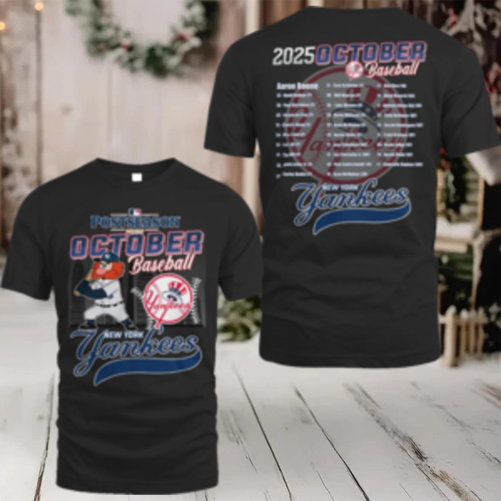 New York Yankees 2025 Postseason October Baseball Shirt