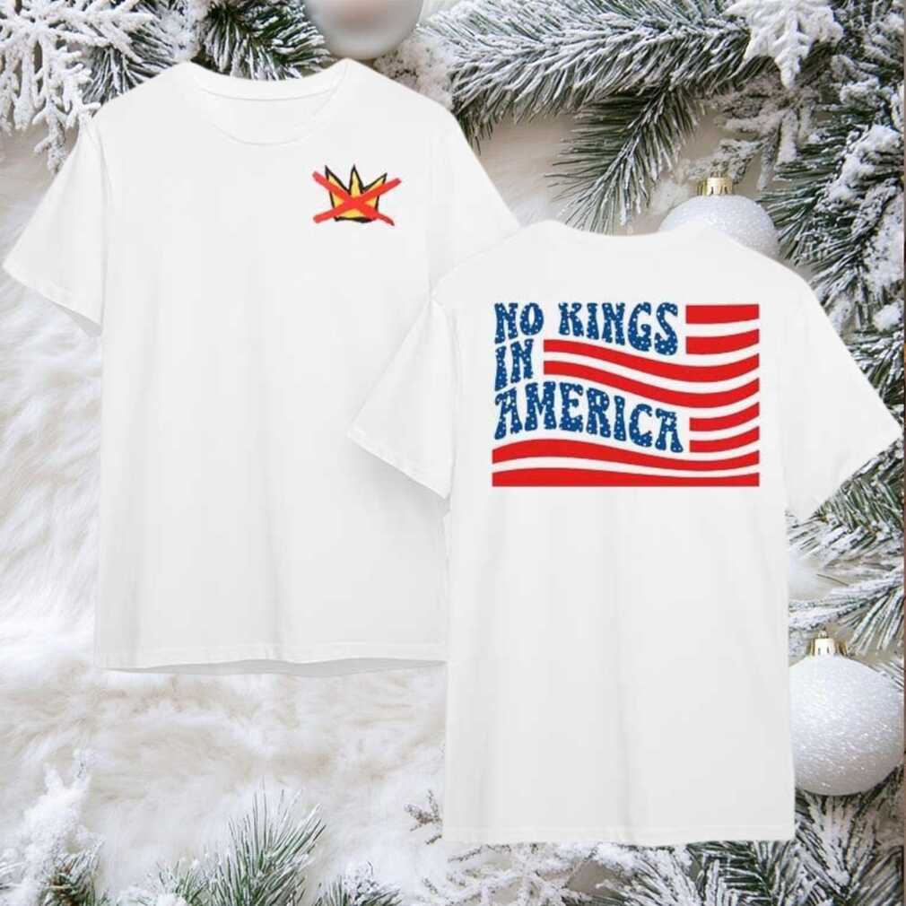 No King In American Flag 2025 New Two Sided Shirt No King In American Flag 2025 New Two Sided Shirt