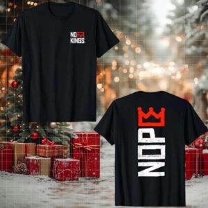 No Kings Protest Nope 2025 Two Sided Shirt