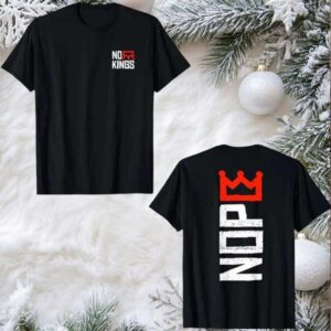 No Kings Protest Nope 2025 Two Sided Shirt