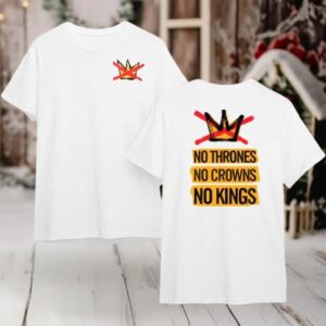 No Thrones No Crowns No Kings 2 Sided Shirt