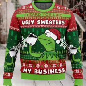 None Of My Business Kermit the Frog Ugly Christmas Sweater