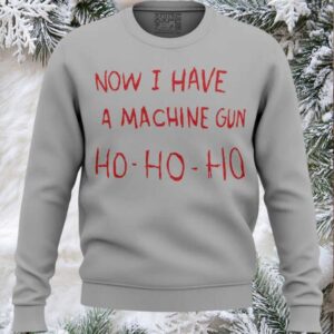 Now I Have a Machine Gun Die Hard Ugly Christmas Sweater