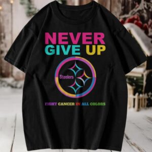 Pittsburgh Steelers Never Give Up Crucial Catch T Shirt
