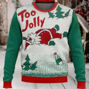 Overly Cheerful Santa Too Jolly Christmas Ugly Sweater