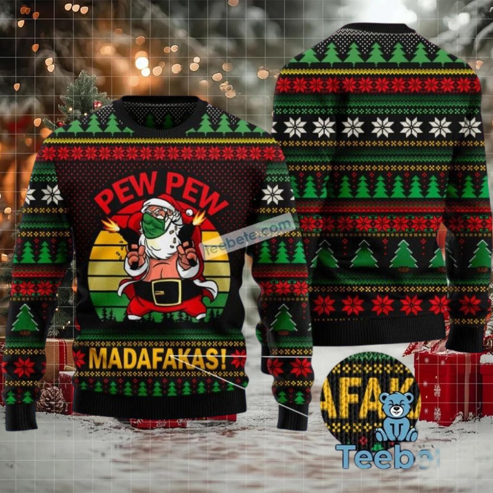 Pew Pew Madafakas Santa Claus Ugly Christmas Vacation Sweater Pew Pew Madafakas Santa Claus Ugly Christmas Vacation Sweater