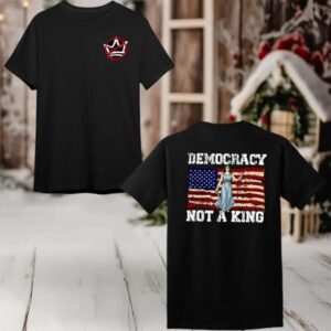 Protest Democracy Not A King in America 2025 New Two Sided Shirt