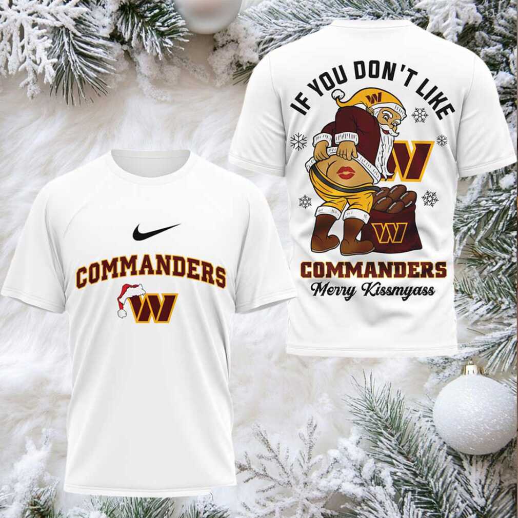 Santa Claus if you don’t like Washington Commanders merry Kissmyass shirt Santa Claus if you don’t like Washington Commanders merry Kissmyass shirt