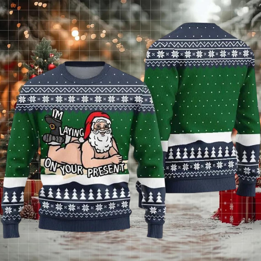 Santa I’m Playing On Your Present Ugly Christmas Sweater Santa I’m Playing On Your Present Ugly Christmas Sweater
