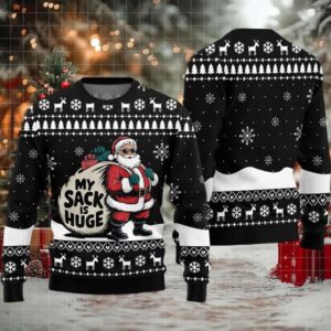 Santa My Sack Is Huge Ugly Christmas Sweater
