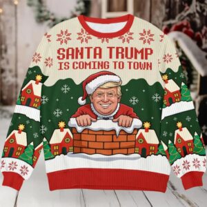 Santa Trump Is Coming To Town Ugly Christmas Sweater Santa Trump Is Coming To Town Ugly Christmas Sweater