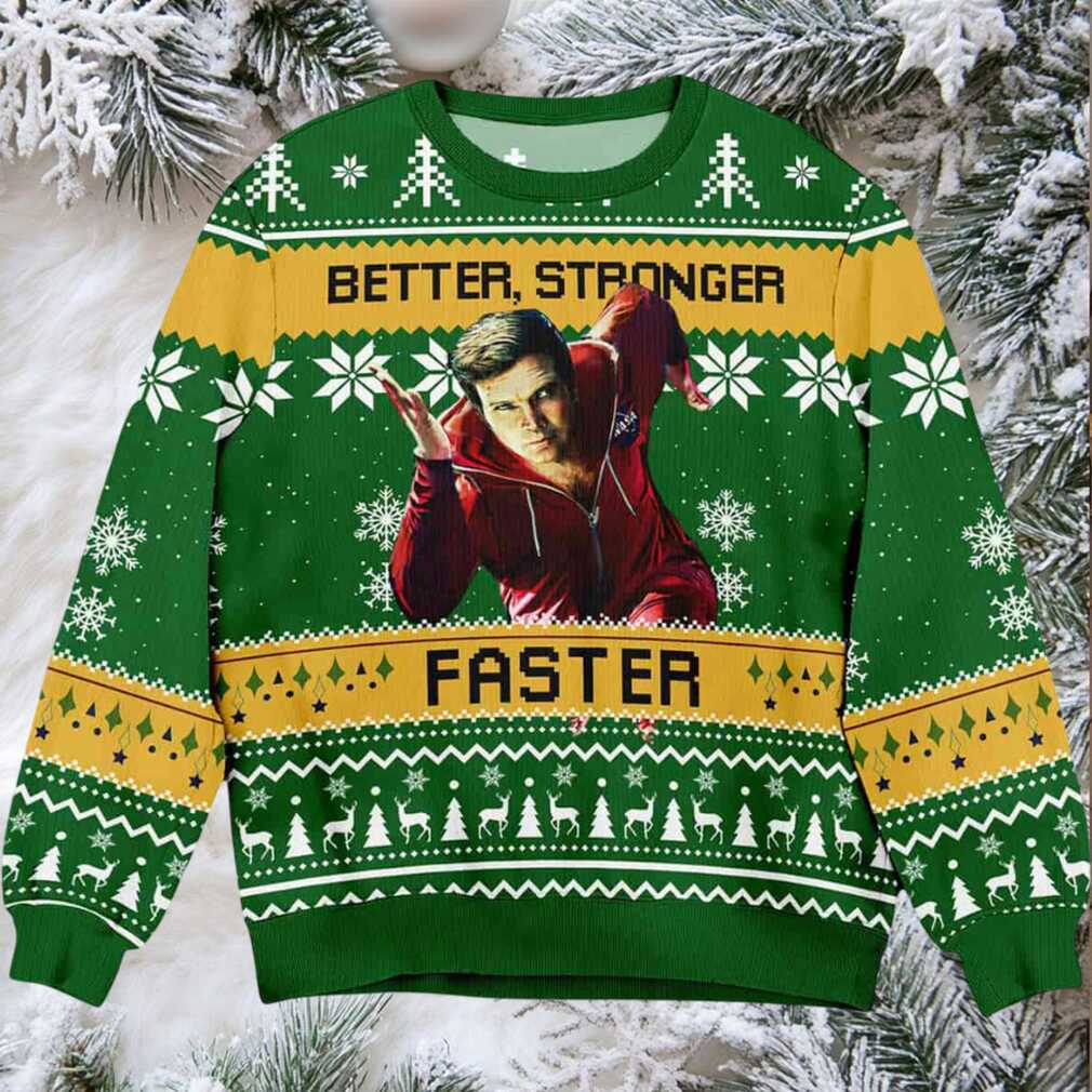 Six Million Dollar Man Better Stronger Faster Ugly Christmas Sweater Six Million Dollar Man Better Stronger Faster Ugly Christmas Sweater