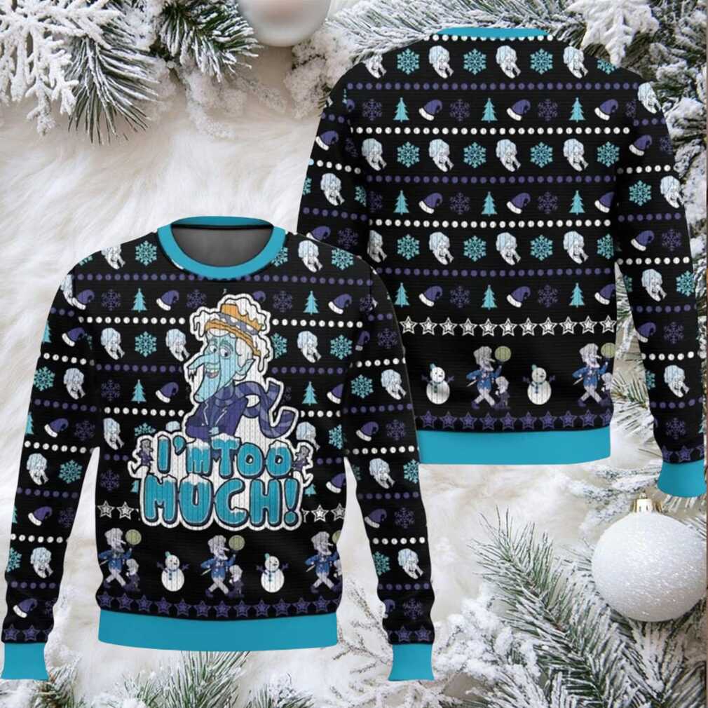 Snow Miser I’m Too Much Ugly Christmas Sweater