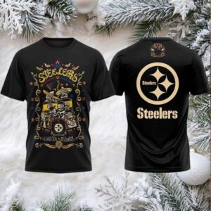 Steelers Hasta la Muerte2025 New Two Sided Shirt