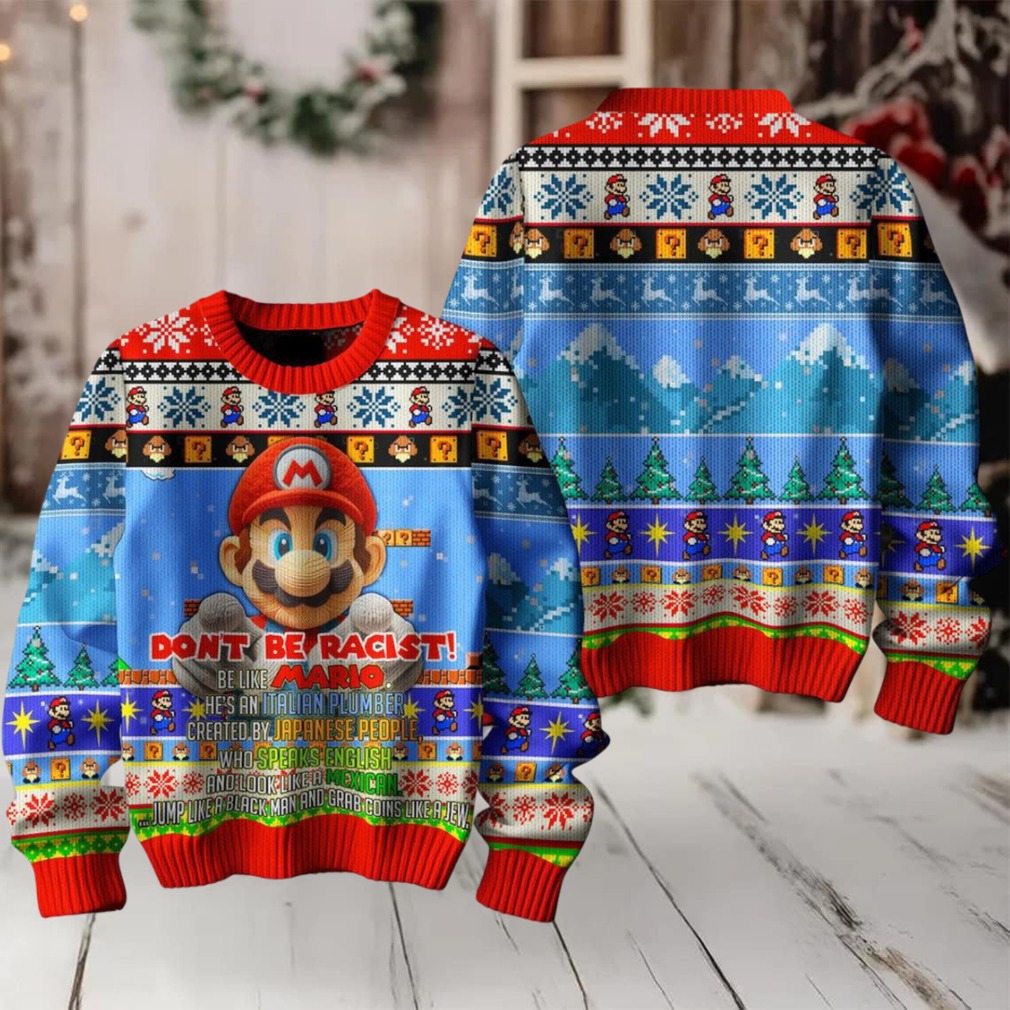 Super Mario Don’t Be Racist 2024 Christmas Ugly Sweater