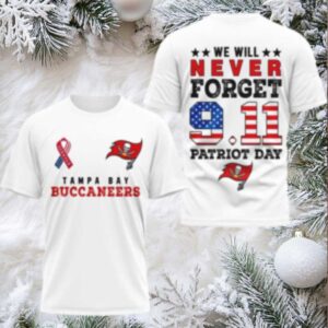 Tampa Bay Buccaneers We Will Never Forget 9.11 Patriot Day Shirt