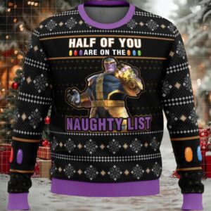 Thanos Half Of You Are On The Naughty List Ugly Christmas Sweater Thanos Half Of You Are On The Naughty List Ugly Christmas Sweater