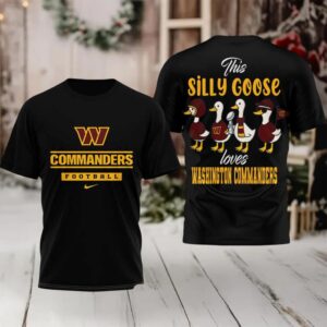 This silly goose loves Washington Commanders football 2 sided t shirt