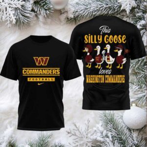 This silly goose loves Washington Commanders football 2 sided t shirt