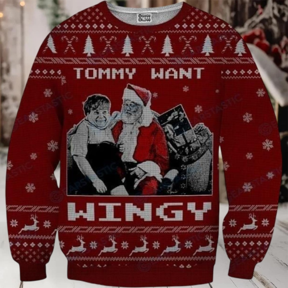 Tommy Want Wingy Tommy Boy For Unisex Ugly Christmas Sweater, All Over Print Sweatshirt Tommy Want Wingy Tommy Boy For Unisex Ugly Christmas Sweater, All Over Print Sweatshirt