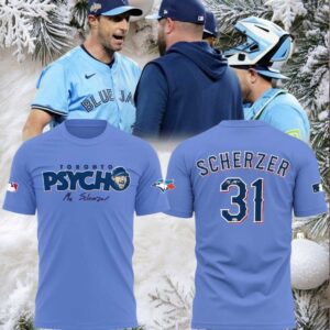 Toronto Blue Jays 2025 Max Scherzer Toronto Psycho Forever Signature 3D T Shirt