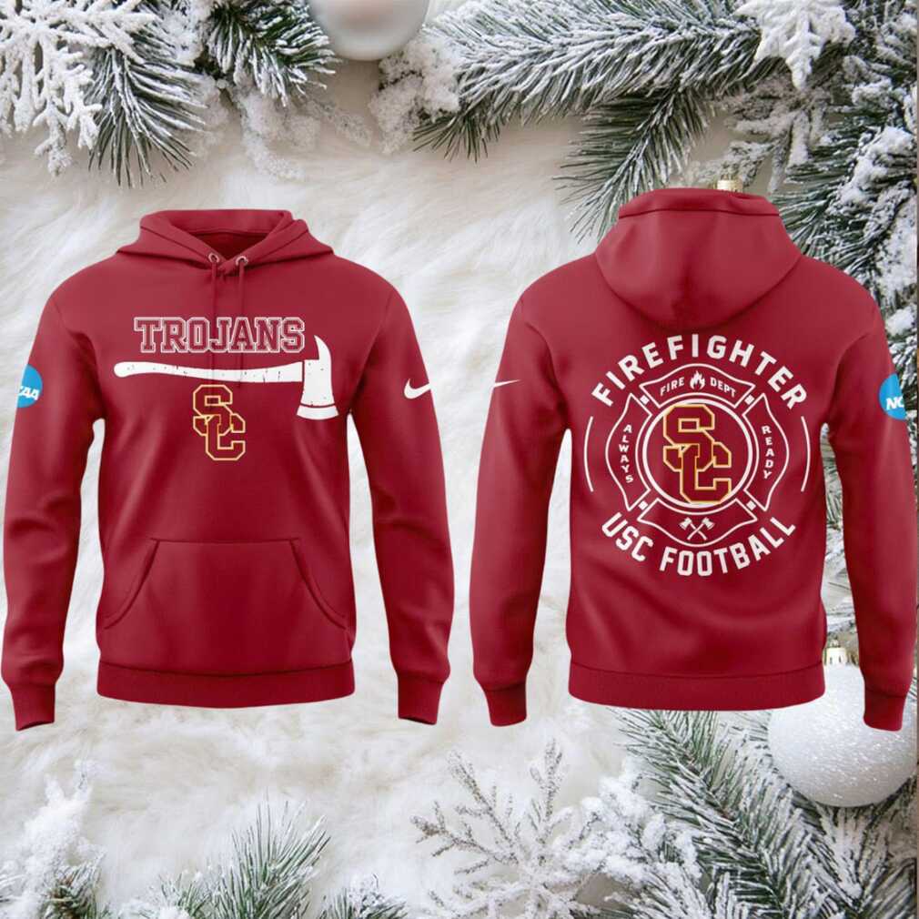USC Trojans Firefighter 2025 Appreciation For Fire Dept Hoodie T Shirt USC Trojans Firefighter 2025 Appreciation For Fire Dept Hoodie T Shirt