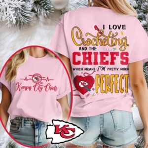 Kansas City Chiefs NFL I Love Crocheting And The Which Means I’m Pretty Much Perfect Shirt