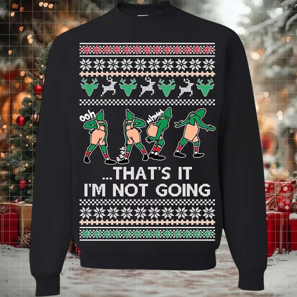 2025 That’s It I’m Not Going Ugly Christmas Sweater 2025 That’s It I’m Not Going Ugly Christmas Sweater