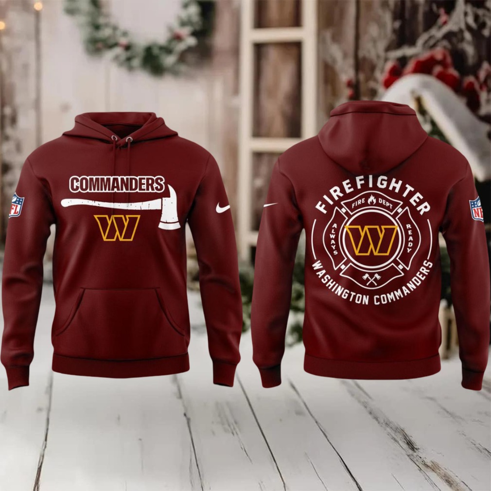Washington Commanders Firefighter 2025 Day Appreciation Fire Dept Hoodie T Shirt Washington Commanders Firefighter 2025 Day Appreciation Fire Dept Hoodie T Shirt