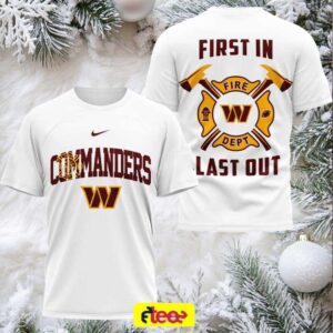 Washington Commanders football fire dept first in last out 2 sided t shirt
